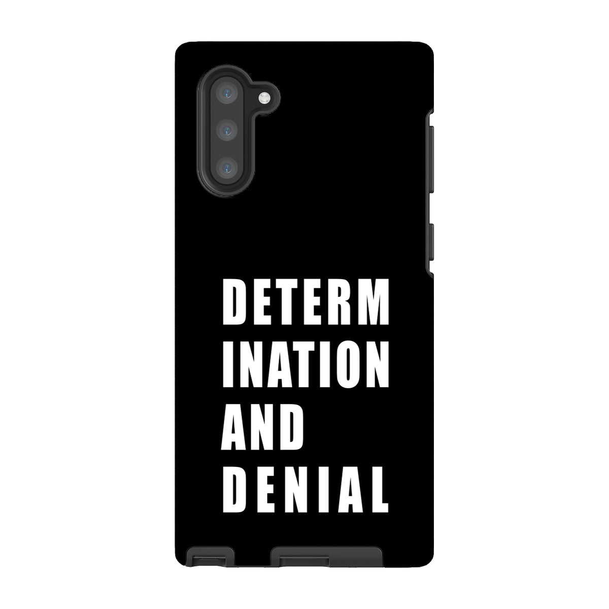 Determination and Denial Tough Phone Case