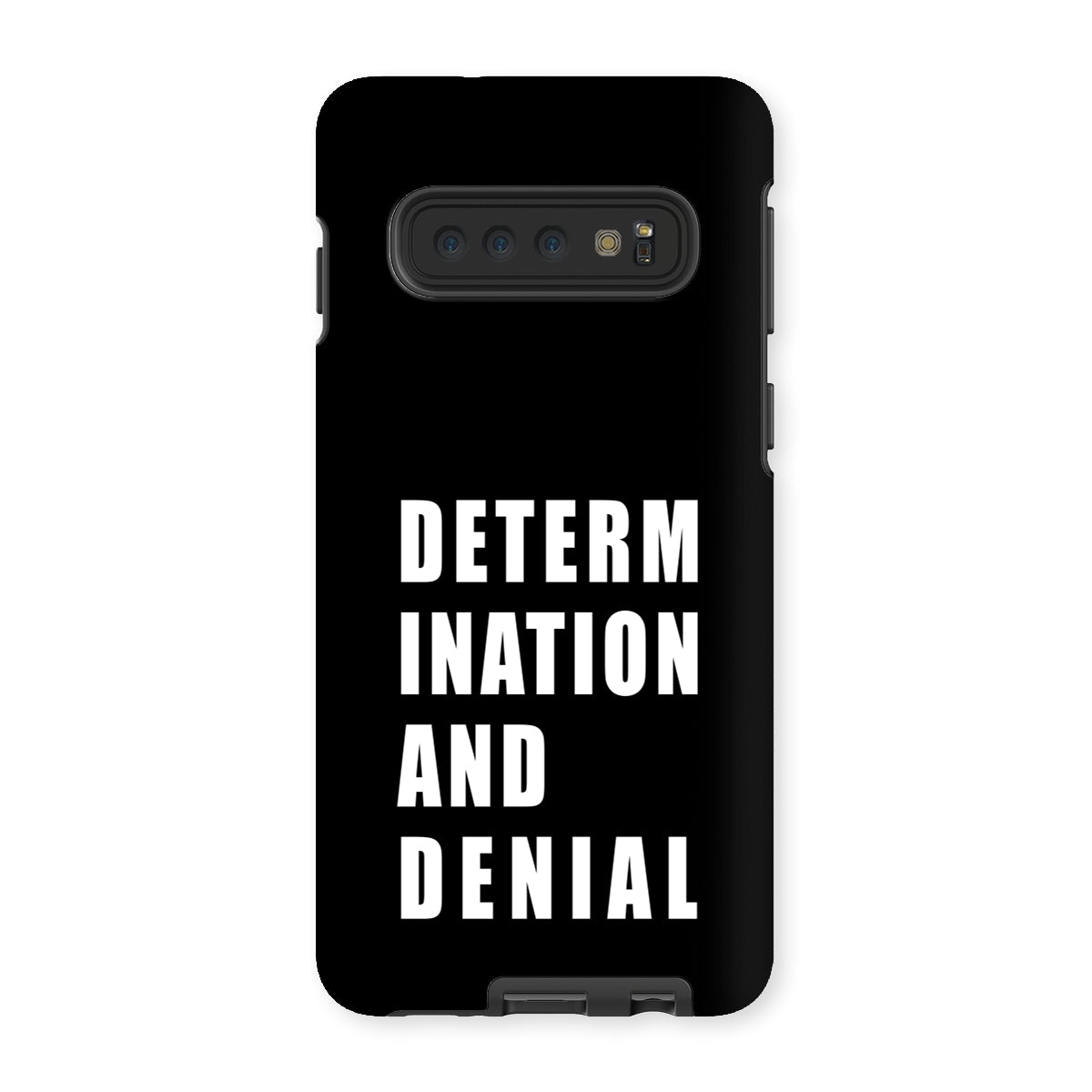 Determination and Denial Tough Phone Case