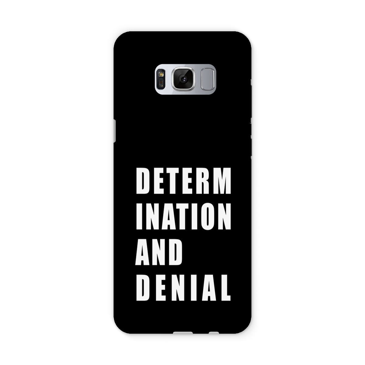 Determination and Denial Tough Phone Case